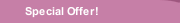 Special Offer!